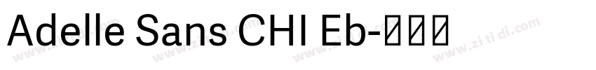 Adelle Sans CHI Eb字体转换